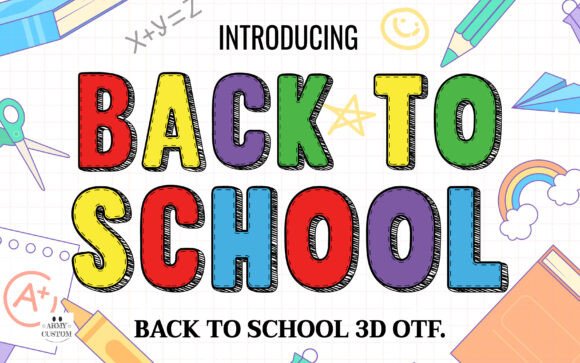 Back to School 3d: The Ultimate Color Font for Crafters and Sellers