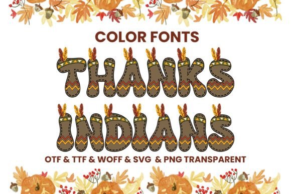 Thanks Indians: A Playful Color Typeface for Seasonal Branding