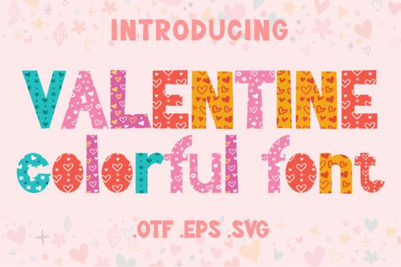 Valentine Colorful: A Vibrant Display Font for Editorial Design