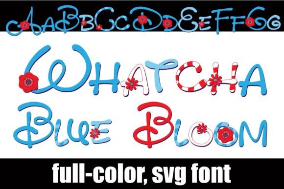 Whatcha Blue Blooms: A Patriotic Color Font Review for Makers